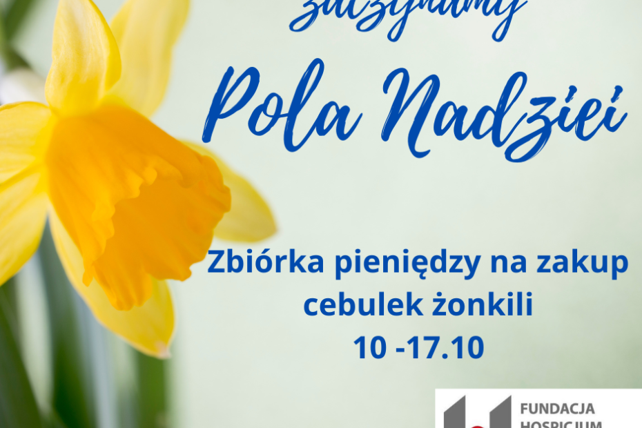 Pola Nadziei - zbiórka 10 - 17.10